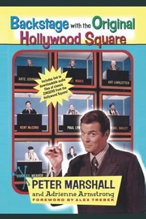 Seller image for Backstage with the Original Hollywood Square: Relive 16 years of Laughter with Peter Marshall, the Master of The Hollywood Squares [Soft Cover ] for sale by booksXpress