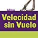 Imagen del vendedor de Velocidad sin Vuelo / Fast and Flightless: Avestruz / Ostrich (Adivina / Guess What) (Spanish Edition) [Soft Cover ] a la venta por booksXpress
