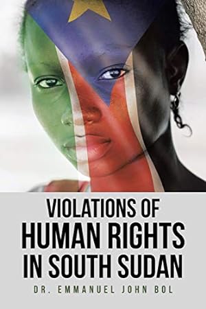 Imagen del vendedor de Violations of Human Rights in South Sudan [Soft Cover ] a la venta por booksXpress