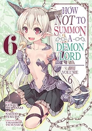 Imagen del vendedor de How NOT to Summon a Demon Lord (Manga) Vol. 6 by Murasaki, Yukiya [Paperback ] a la venta por booksXpress