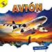 Immagine del venditore per Avión: Airplane (Transportation and Me!) (Spanish Edition) [Soft Cover ] venduto da booksXpress