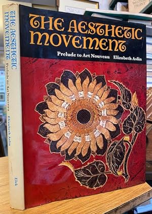 The Aesthetic Movement : Prelude to Art Nouveau