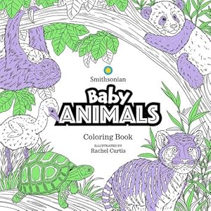 Bild des Verkufers fr Baby Animals: A Smithsonian Coloring Book by Smithsonian Institution [Paperback ] zum Verkauf von booksXpress