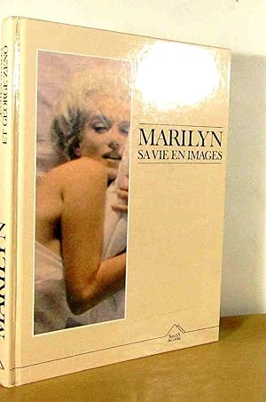 Immagine del venditore per MARILYN SA VIE EN IMAGES venduto da Livres 113