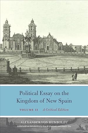 Seller image for Political Essay on the Kingdom of New Spain, Volume 2 (Hardcover) for sale by Grand Eagle Retail