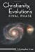 Image du vendeur pour Christianity, Evolutions Final Phase [Soft Cover ] mis en vente par booksXpress