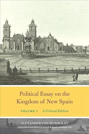 Seller image for Political Essay on the Kingdom of New Spain, Volume 1 (Hardcover) for sale by Grand Eagle Retail