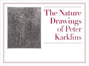 Imagen del vendedor de The Nature Drawings of Peter Karklins (Paperback) a la venta por Grand Eagle Retail