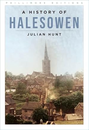 Immagine del venditore per A History of Halesowen by Hunt, Julian [Paperback ] venduto da booksXpress