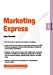 Image du vendeur pour Marketing Express: Marketing 04.01 (Express Exec) [Soft Cover ] mis en vente par booksXpress