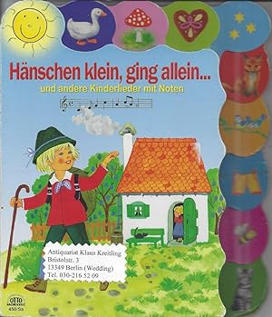 Bild des Verkufers fr Hnschen klein, ging allein---- und andere Kinderlieder mit Noten zum Verkauf von Klaus Kreitling