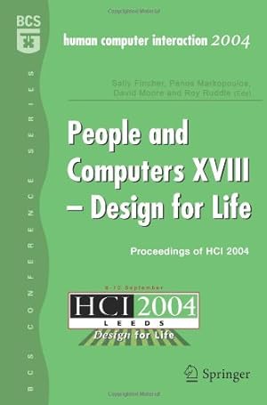 Seller image for People and Computers XVIII - Design for Life: Proceedings of HCI 2004 [Paperback ] for sale by booksXpress