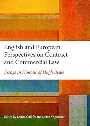 Image du vendeur pour English and European Perspectives on Contract and Commercial Law: Essays in Honour of Hugh Beale [Hardcover ] mis en vente par booksXpress