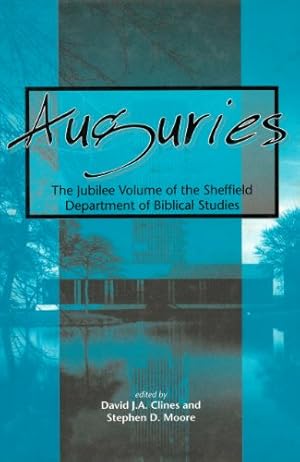 Seller image for Auguries: The Jubilee Volume of the Sheffield Department of Biblical Studies (The Library of Hebrew Bible/Old Testament Studies) [Hardcover ] for sale by booksXpress