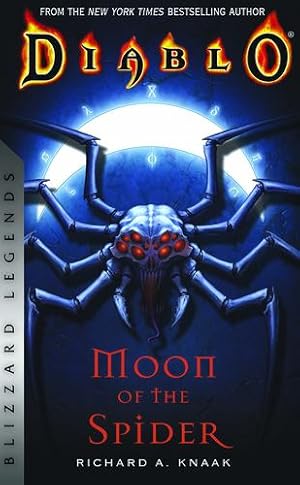 Bild des Verkufers fr Diablo: Moon of the Spider: Blizzard Legends by Knaak, Richard A. [Paperback ] zum Verkauf von booksXpress