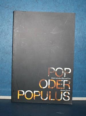 Seller image for Pop oder Populus Kunst zwischen High und Low for sale by Eugen Kpper