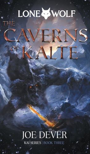 Imagen del vendedor de The Caverns of Kalte: Kai Series (3) (Lone Wolf) by Dever, Joe [Paperback ] a la venta por booksXpress