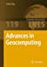Imagen del vendedor de Advances in Geocomputing (Lecture Notes in Earth Sciences) [Hardcover ] a la venta por booksXpress