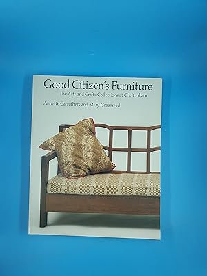 Good Citizen's Furniture: The Arts and Crafts Collections at Cheltenham