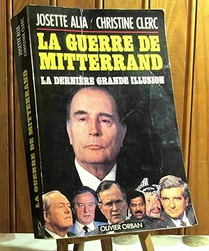 Seller image for LA GUERRE DE MITTERAND for sale by Livres 113