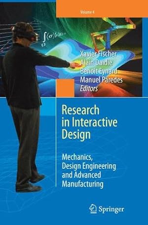 Bild des Verkufers fr Research in Interactive Design (Vol. 4): Mechanics, Design Engineering and Advanced Manufacturing [Paperback ] zum Verkauf von booksXpress