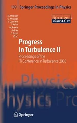 Seller image for Progress in Turbulence II: Proceedings of the iTi Conference in Turbulence 2005 (Springer Proceedings in Physics) [Hardcover ] for sale by booksXpress