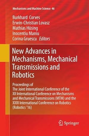Immagine del venditore per New Advances in Mechanisms, Mechanical Transmissions and Robotics (Mechanisms and Machine Science) [Paperback ] venduto da booksXpress