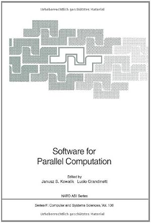 Imagen del vendedor de Software for Parallel Computation (Nato ASI Subseries F: (106)) [Hardcover ] a la venta por booksXpress
