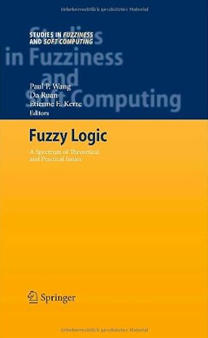 Imagen del vendedor de Fuzzy Logic: A Spectrum of Theoretical & Practical Issues (Studies in Fuzziness and Soft Computing) [Hardcover ] a la venta por booksXpress