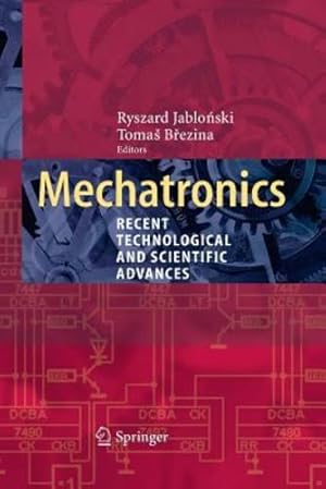 Seller image for Mechatronics: Recent Technological and Scientific Advances [Paperback ] for sale by booksXpress