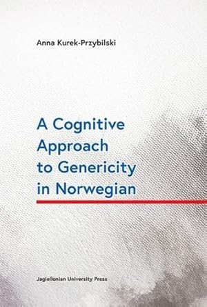 Immagine del venditore per A Cognitive Approach to Genericity in Norwegian by Kurek-Przybilski, Anna [Paperback ] venduto da booksXpress