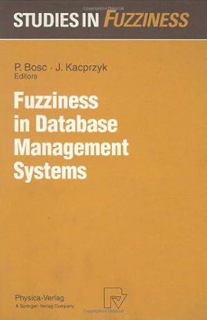 Seller image for Fuzziness in Database Management Systems (Studies in Fuzziness and Soft Computing) [Hardcover ] for sale by booksXpress