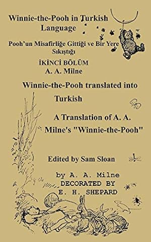 Seller image for Winnie-the-Pooh in Turkish translated into Turkish Language: A Translation of A. A. Milne's "Winnie-the-Pooh" into Turkish (Turkish Edition) [Soft Cover ] for sale by booksXpress
