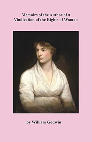 Seller image for Memoirs of the Author of a Vindication of the Rights of Woman [Soft Cover ] for sale by booksXpress