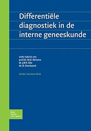 Seller image for Differentiele diagnostiek in de interne geneeskunde (Dutch Edition) by Asklepios Stichting, Hamer, J.P.M., Smeenk, F.W.J.M., Longartsenpraktijk Jansveld Eindhov, van der VAO/ Hoeven, J.G., Donker, A.J.M., Valentijn, R.M., Reitsma, W.D., Maatschap Interne Spec., Nieuwenhuizen Kruseman, A.C., Mulder, C.J.J., Gerdes, V.E.A., AGNED BV, Slee, P.H.T.J., Hillen, H.F.P., Reiss, P., Prinsen, J.A.M.M., Overbosch, D., Naafs, B., Breedveld, F.C., Siewertsz van Reesema, W., Baarsma, G.S., Roos, R.A.C., Th ©, G.K.H., Bleijenberg, G., van der Meer, J.W.M., van Everdingen, J.J.E. [Hardcover ] for sale by booksXpress