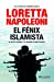 Bild des Verkufers fr El fénix islamista (Spanish Edition) [Soft Cover ] zum Verkauf von booksXpress
