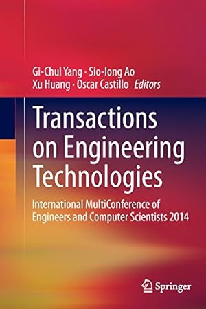 Immagine del venditore per Transactions on Engineering Technologies: International MultiConference of Engineers and Computer Scientists 2014 [Paperback ] venduto da booksXpress