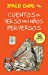 Bild des Verkufers fr Cuentos en verso para niños perversos / Revolting Rhymes: COLECCIoN DAHL (Roald Dalh Colecction) (Spanish Edition) [Soft Cover ] zum Verkauf von booksXpress