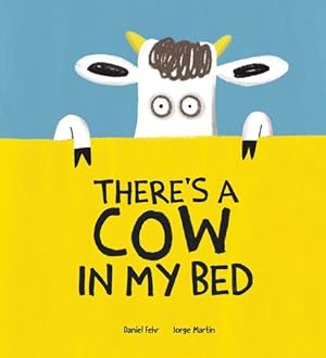 Seller image for There's a Cow in My Bed (Somos8) by Fehr, Daniel [Hardcover ] for sale by booksXpress