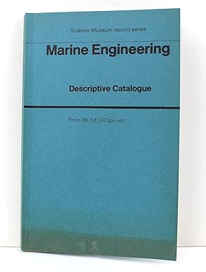 Science Museum Handbook of the Collection Illustrating Marine Engineering