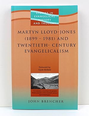 Bild des Verkufers fr Martyn Lloyd-Jones (1899-1981) and Twentieth-Century Evangelicalism zum Verkauf von Peak Dragon Bookshop 39 Dale Rd Matlock
