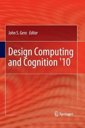 Image du vendeur pour Design Computing and Cognition '10 [Paperback ] mis en vente par booksXpress