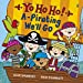 Imagen del vendedor de Yo Ho Ho! A-pirating We'll Go [Soft Cover ] a la venta por booksXpress