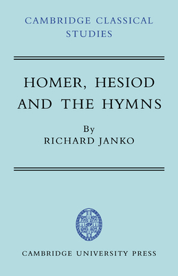 Imagen del vendedor de Homer, Hesiod and the Hymns: Diachronic Development in Epic Diction (Paperback or Softback) a la venta por BargainBookStores