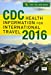 Seller image for CDC Health Information for International Travel 2016 [Soft Cover ] for sale by booksXpress