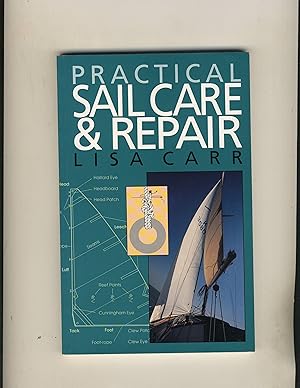 Imagen del vendedor de Practical Sail Care and Repair a la venta por Richard Lemay