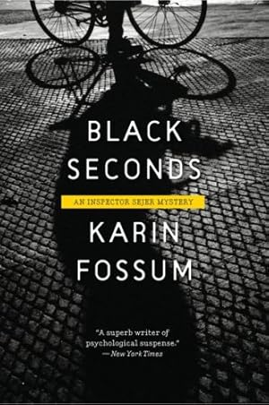 Seller image for Black Seconds (Inspector Sejer Mysteries) by Fossum, Karin [Paperback ] for sale by booksXpress