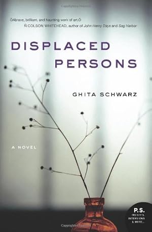 Seller image for Displaced Persons: A Novel by Schwarz, Ghita [Paperback ] for sale by booksXpress