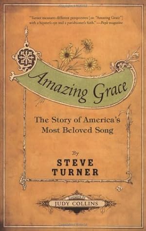 Imagen del vendedor de Amazing Grace: The Story of America's Most Beloved Song by Turner, Steve [Paperback ] a la venta por booksXpress