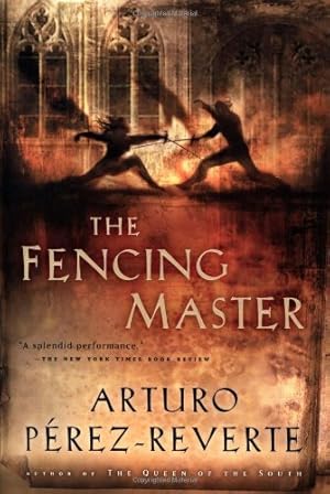 Imagen del vendedor de The Fencing Master by Perez-Reverte, Arturo [Paperback ] a la venta por booksXpress